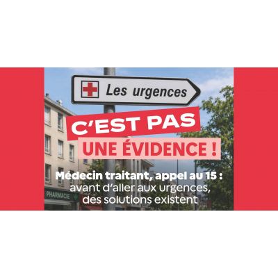 Les urgences, c'est pas une évidence !